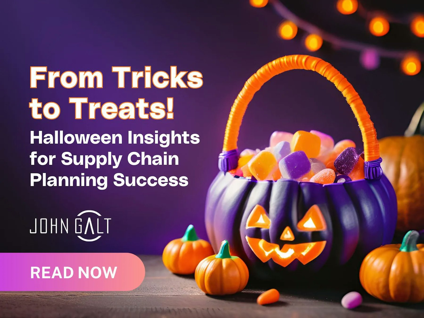 From Tricks to Treats! Halloween Insights for Supply Chain Planning Success Thumbnail